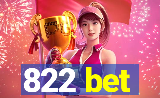 822 bet